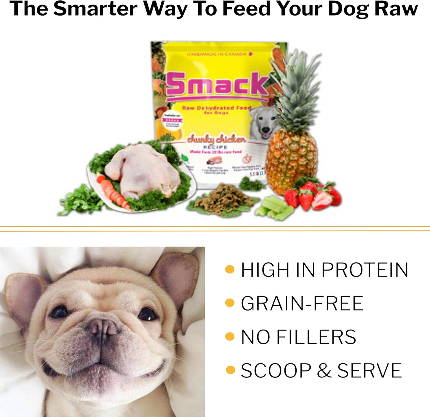 Smack, Pet Food Organic Raw Dehydrated Dog Food Grain-Free, Gluten-Free, Raw Food for Dogs (Chunky Chicken, 8.8 Ounce)