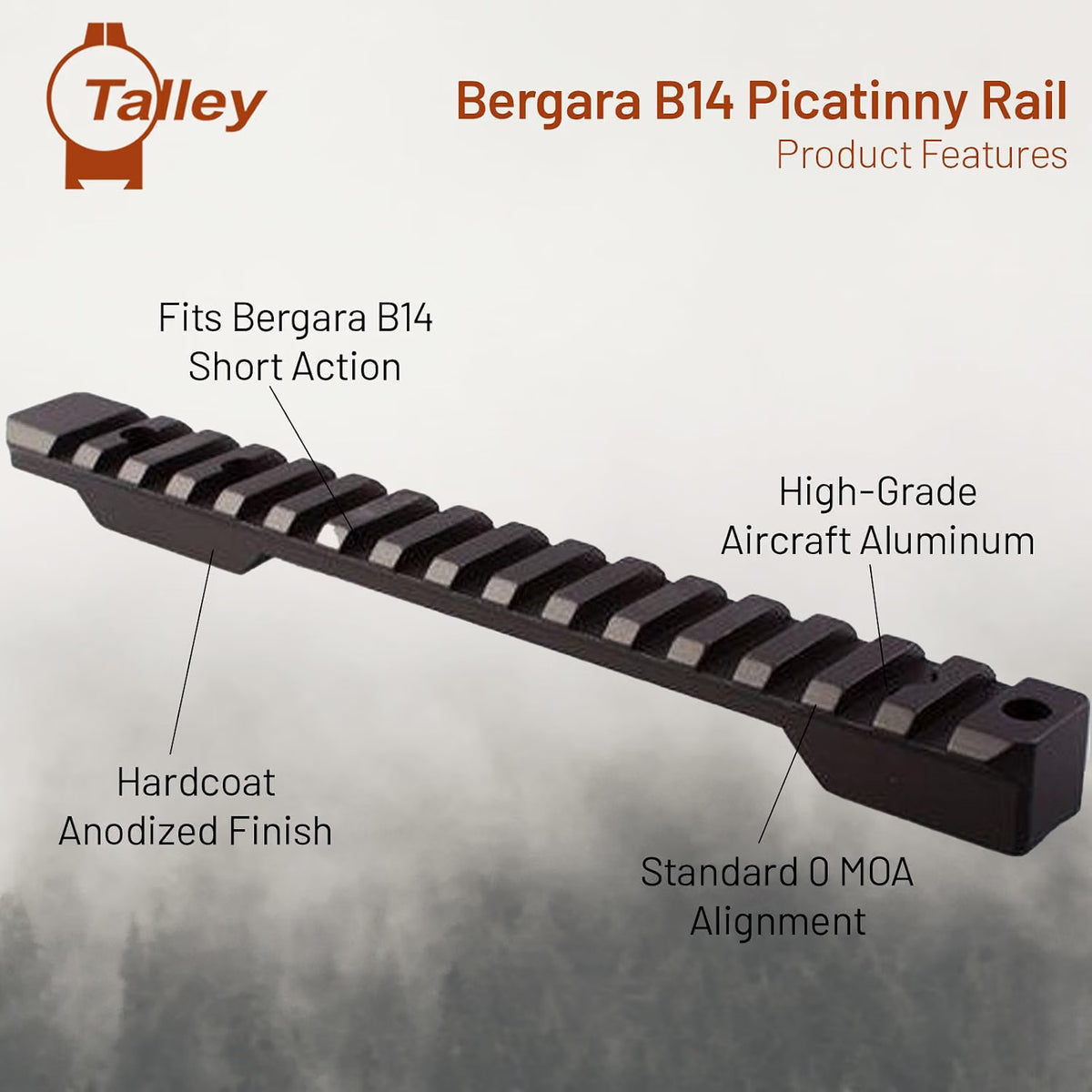 Talley Bergara, B14 Short Action Picatinny Rail Lightweight 7000 Series Aluminum Alloy Construction, Fully CNC-Machined, Hardcoat Anodized, Includes Mounting Hardware
