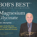 Bob's Best -Magnesium Glycinate 250 Mg